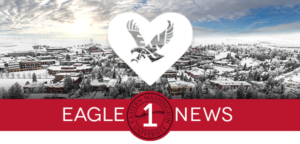 Photo of Eagle 1 News banner with an aerial shot of campus covered in snow.